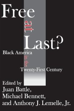 Free at Last? - Battle, Juan; Bennett, Michael; Lemelle, Anthony J