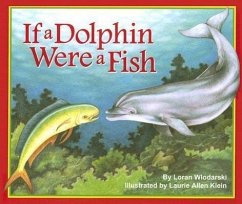 If a Dolphin Were a Fish - Wlodarski, Loran