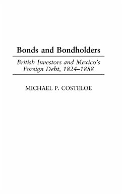 Bonds and Bondholders - Costeloe, Michael