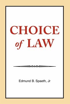 Choice of Law - Spaeth, Edmund B. Jr.