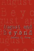 August and Beyond