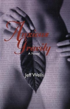 Anxious Gravity - Wells, Jeff