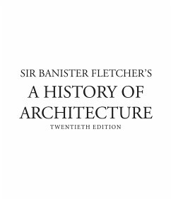 Banister Fletcher's a History of Architecture - Cruickshank, Dan (ed.)