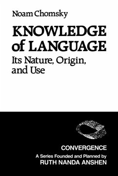 Knowledge of Language: Its Nature, Origins, and Use Noam Chomsky Author