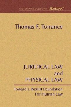 Juridical Law and Physical Law - Torrance, Thomas F.