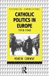 Catholic Politics in Europe, 1918-1945 - Bild 1
