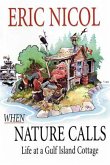 When Nature Calls: Life at a Gulf Island Cottage