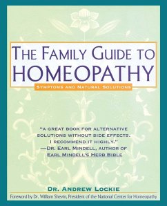 Family Guide to Homeopathy - Lockie, Andrew