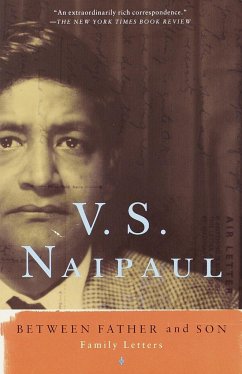 Between Father and Son: Family Letters - Naipaul, V. S.