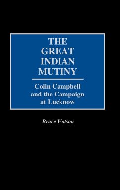 The Great Indian Mutiny - Watson, Bruce