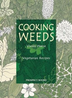Cooking Weeds - Weise, Vivien