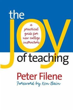 The Joy of Teaching - Filene, Peter