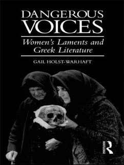 Dangerous Voices - Holst-Warhaft, Gail