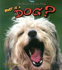 What Is a Dog? - Kalman, Bobbie