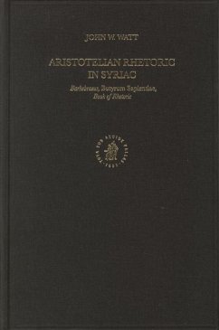Aristotelian Rhetoric in Syriac - Watt, John