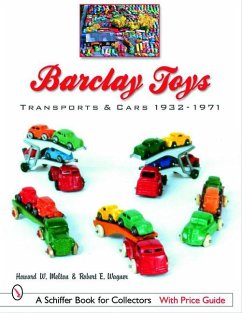 Barclay Toys: Transports & Cars, 1932-1971: Transports & Cars 1932-1971 - Melton, Howard W.