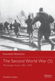 The Second World War (5): The Eastern Front 1941-1945