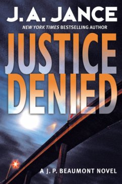 Justice Denied - Jance, Judith A.