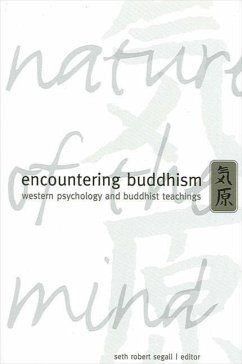 Encountering Buddhism: Western Psychology and Buddhist Teachings