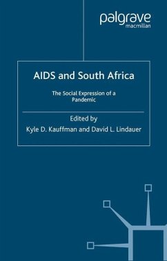 AIDS and South Africa: The Social Expression of a Pandemic - Kyle D. Kauffman / David L. Lindauer