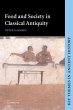 Food and Society in Classical Antiquity - Bild 1
