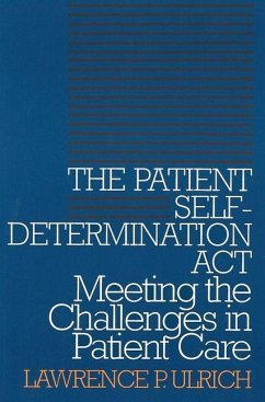 The Patient Self-Determination ACT - Ulrich, Lawrence P