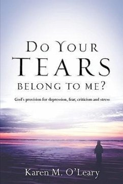 Do Your Tears Belong to Me? - O'Leary, Karen M.