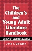 The Children's and Young Adult Literature Handbook