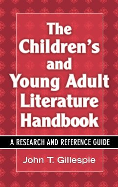 The Children's and Young Adult Literature Handbook - Gillespie, John