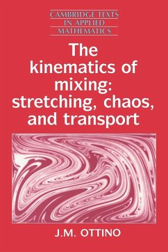 The Kinematics of Mixing - Ottino, J. M.; J. M., Ottino