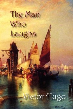 The Man Who Laughs - Hugo, Victor