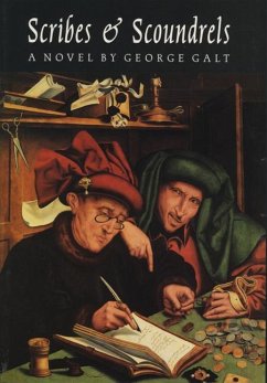 Scribes & Scoundrels: 2 Bath Books Titles - Galt, George