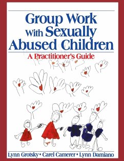 Group Work with Sexually Abused Children - Grotsky, Lynn; Camerer, Carel; Damiano, Lynn