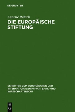 Die Europäische Stiftung - Rebsch, Annette
