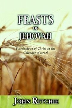 Feasts of Jehovah - Ritchie, John