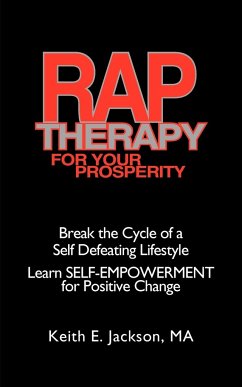 R.A.P. Therapy For Your Prosperity - Jackson, Keith E.