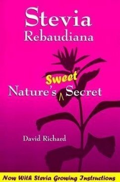 Stevia Rebaudiana - Richard, David