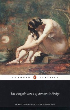 The Penguin Book of Romantic Poetry - Wordsworth, Jonathan