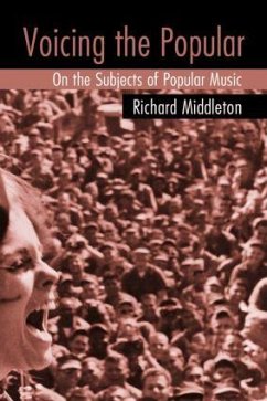 Voicing the Popular - Middleton, Richard