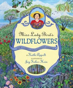 Miss Lady Bird's Wildflowers - Appelt, Kathi