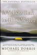 A Yellow Raft in Blue Water - Bild 1
