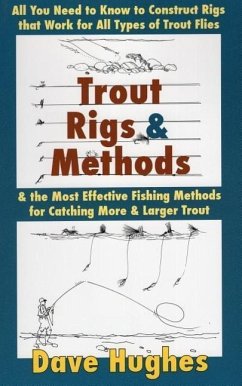 Trout Rigs & Methods - Hughes, Dave