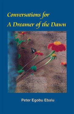 Conversations for a Dreamer of the Dawn