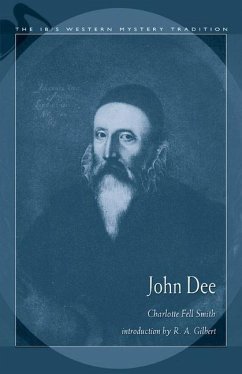 John Dee: 1527-1608 - Smith, Charlotte Fell