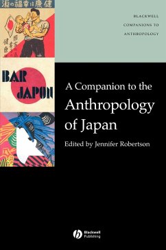 A Companion to the Anthropology of Japan - ROBERTSON JENNIFER