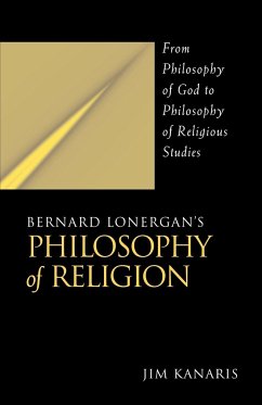 Bernard Lonergan's Philosophy of Religion - Kanaris, Jim