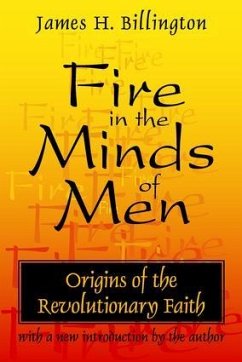 Fire in the Minds of Men - Billington, James