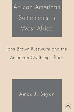 African American Settlements in West Africa - Beyan, A.