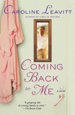 Coming Back to Me - Leavitt, Caroline