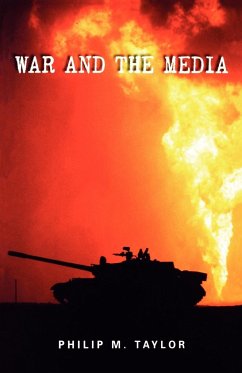 War and the Media - Taylor, Philip M.